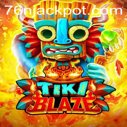 Discover the Thrills of TikiBlaze 76N